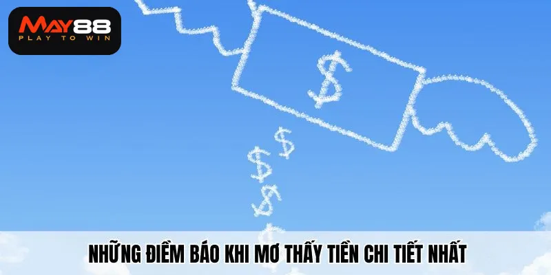 Những điềm báo khi mơ thấy tiền chi tiết nhất